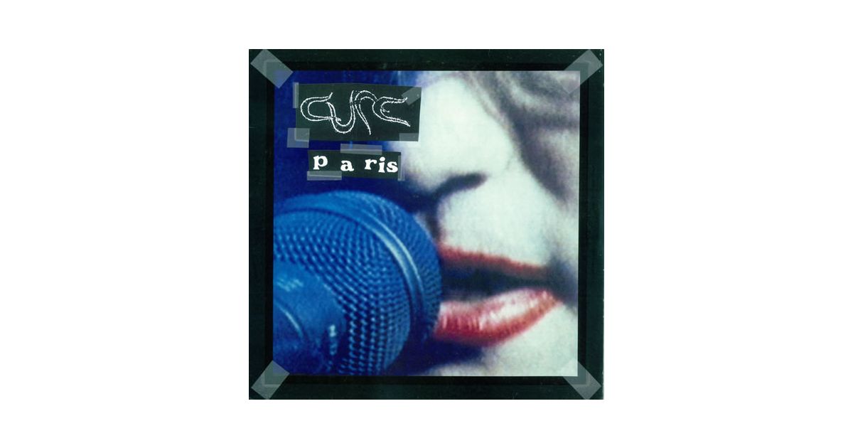 The Cure - Paris (30th Anniversary Edition): CD - uDiscover