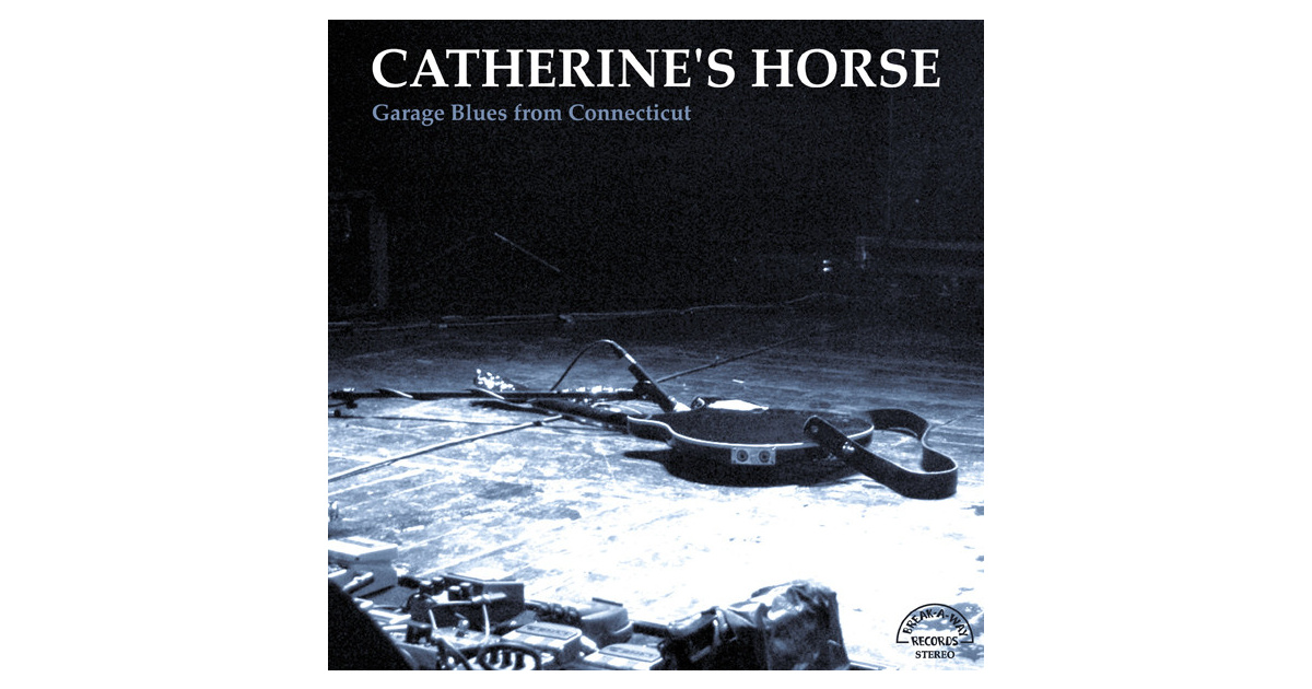 CATHERINE'S HORSE - Garage blues from Connecticut LP Breakaway UUSI