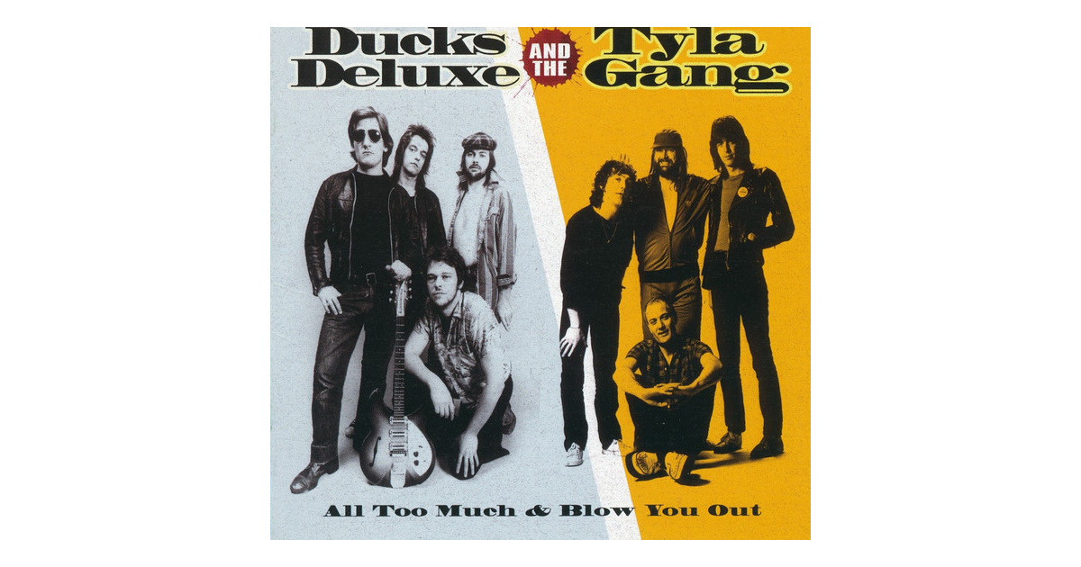 DUCKS DELUXE AND TYLA GANG - All too much/Blow out CD | Swamp Music Record  Store