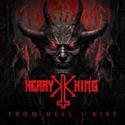 KING KERRY - From Hell I Rise CD