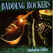 BADDING ROCKERS - Rauhaton sydän CD