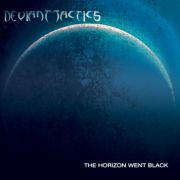 DEVIANT TACTICS - Horizon Went Black