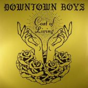 DOWNTOWN BOYS - Cost of Living LP UUSI Sub Pop LTD LOSER EDITION COLOUR VINYL