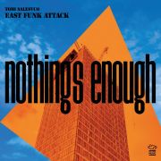 TOMI SALESVUO EAST FUNK ATTACK - NOTHING'S ENOUGH CD