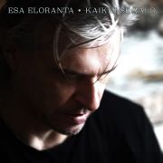 Esa Eloranta - Kaikki se valo CD