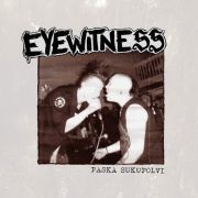 EYEWITNESS - Paska sukupolvi LP LTD 200 kpl