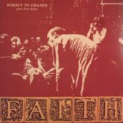 FAITH - Subject to change/plus first demo LP Dischord UUSI Remastered