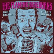 FLAMING SIDEBURNS - Soulshaking (Black vinyl) UUSI Chaputa Records 7"