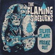 FLAMING SIDEBURNS - Silver Flame 7" UUSI Chaputa Records