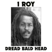 I ROY - Dread Bald Head LP UUSI Radiation