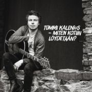 KALENIUS TOMMI - Miten kotiin löydetään? CD