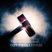 KOTITEOLLISUUS - Vieraan Vallan Aurinko CD