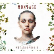 MONTAGE - Metamorphosis CD