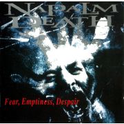 NAPALM DEATH - Fear emptiness despair