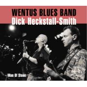 WENTUS BLUES BAND  & DICK HECKSTALL-SMITH - Man Of Stone CD