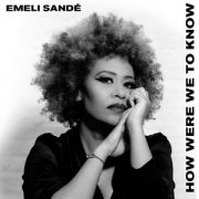 Emeli Sandé - How Were We To Know CD