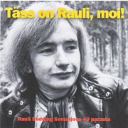 SOMERJOKI RAULI - Täss on Rauli, moi! 40 parasta 2CD