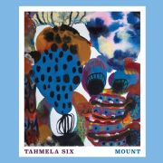 Tahmela Six - Mount LP UUSI Mustik Motel Music LTD 300 kpl