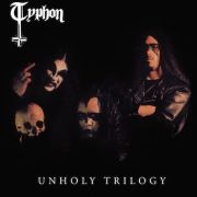 TYPHON - Unholy Trilogy LP