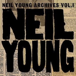 YOUNG NEIL - Archives Vol. I (1963-1972) 8CD REISSUE