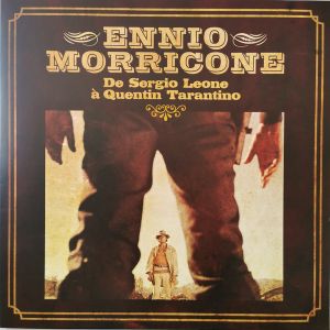 MORRICONE ENNIO - De Sergio Leone a Quentin Tarantino LP