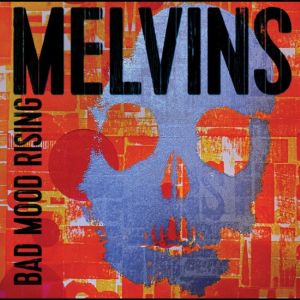 MELVINS - Bad Mood Rising LP Ipecac Recordings