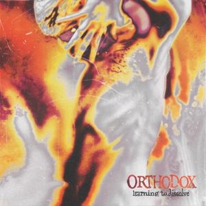 Orthodox - Learning To Dissolve CD