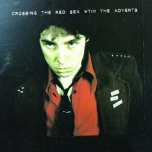 ADVERTS - Crossing The Red Sea With The Adverts 2LP UUSI Fire Records