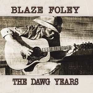 BLAZE FOLEY - The Dawg Years LP UUSI Fat Possum Records