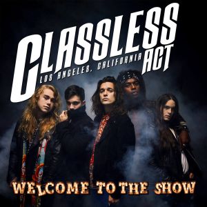 Classless Act – Welcome to the Show CD