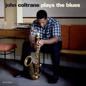 JOHN COLTRANE - Plays the Blues LP UUSI 20th Century Masterworks LTD BLUE vinyl