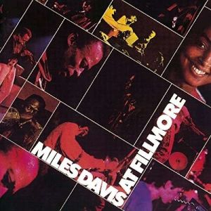 DAVIS MILES - At Filmore: Live At the Filmore East 2CD