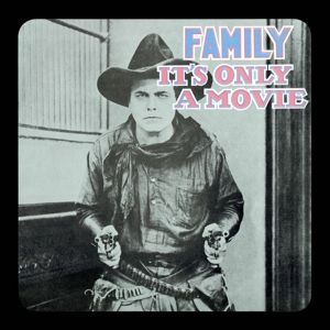 FAMILY - It's Only a Movie 2CD Reissue, Remastered, Expanded Edition
