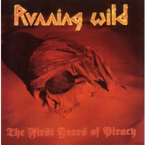 RUNNING WILD - First Years of Piracy CD