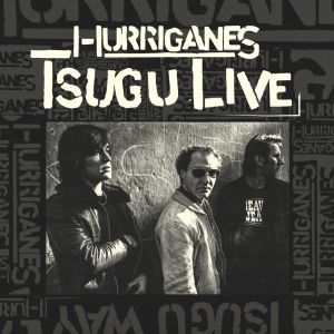 Hurriganes - Tsugu Live 12" LTD SILVER VINYL