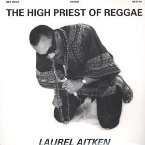 AITKEN LAUREL - High Priest of Reggae LP  Get Back