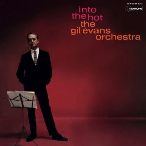 GIL EVANS - Into the Hot LP UUSI Soundsgood