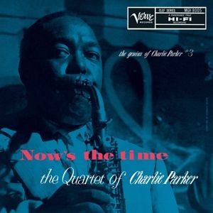 Parker Charlie -Quartet - Now's the Time LP Verve By Request