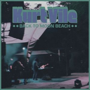 VILE KURT - Back To Moon Beach CD