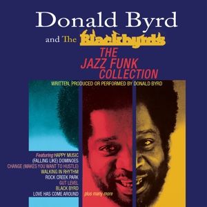 BYRD DONALD & BLACKBYRDS - Jazz Funk Collection 3CD