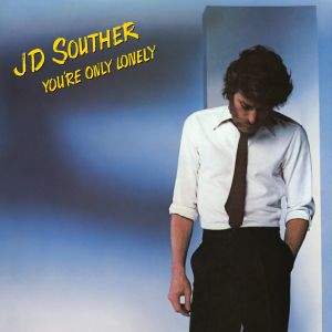 JD SOUTHER - You're Only Lonely LP UUSI Omnivore