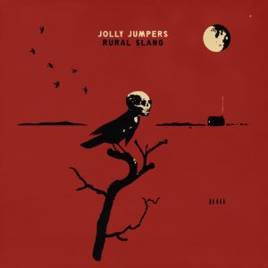 Jolly Jumpers - Rural Slang LP