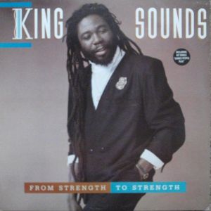 KING SOUNDS - From Strength To Strength LP Viza Records EX-