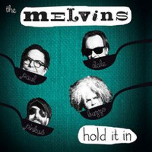 MELVINS - Hold it in