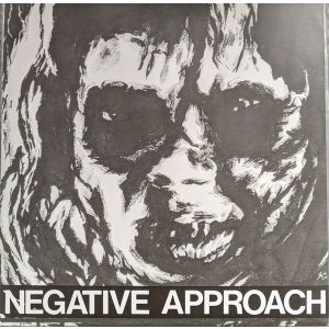 NEGATIVE APPROACH - Negative Approach 7" EP UUSI Touch And Go Records