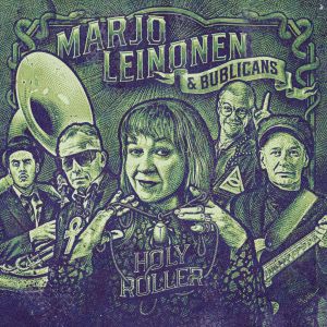 Marjo Leinonen & BubliCans - Holy Roller CD