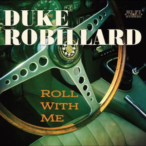 Duke Robillard - Roll with me CD