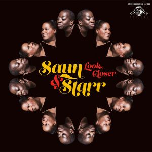 Saun & Starr - Look Closer LP  Daptone Records
