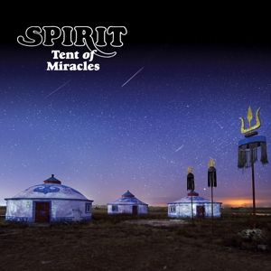 SPIRIT - Tent of Miracles 2CD Remastered, Expanded Edition