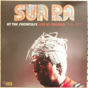 Sun Ra – At The Showcase Live In Chicago 1976-1977 2LP RSD2024 RELEASE